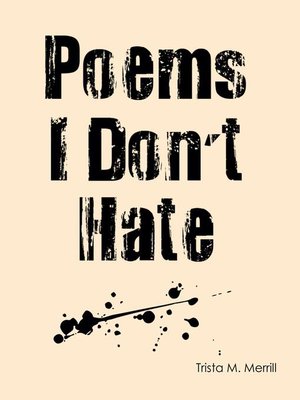 cover image of Poems I Don't Hate